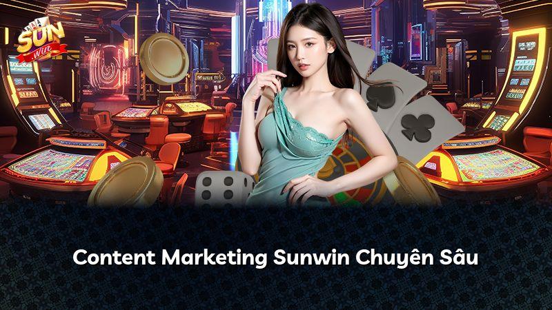 Content Marketing Sunwin Chuyên Sâu